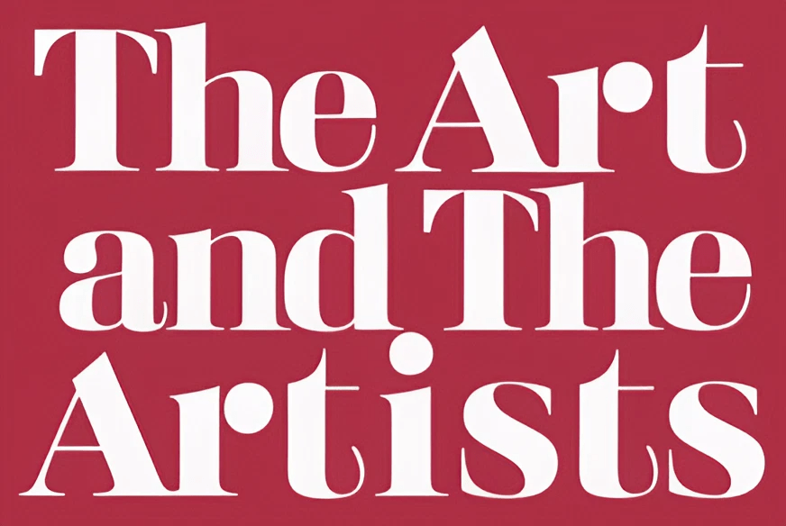 The Art & The Artists